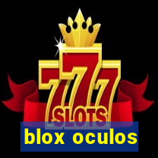 blox oculos